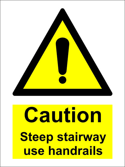 (WSS) Warning Signs :: Caution steep stairway use handrails 187624