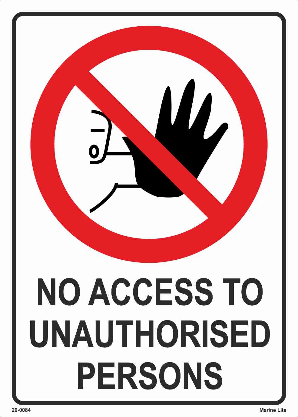 (PSS) Prohibition Signs :: Access To Unauthorized Personnel 20-0084 ...