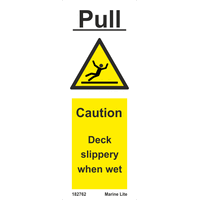 Pull Caution Deck Slippery When Wet 182762 332762