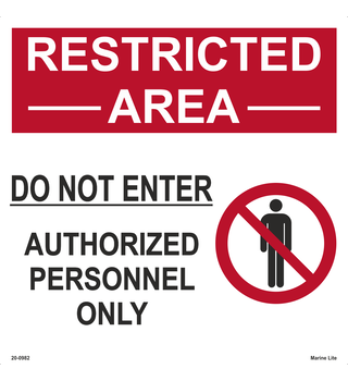 Restricted Area Do Not Enter Authorised Personnel Only 20-0982