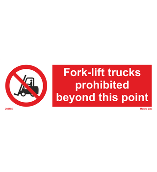 Fork Lift Trucks Prohibited Beyond This Point 208585 338585