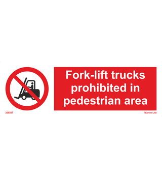 FORK LIFT TRUCKS PROHIBITED IN PEDESTRIAN AREA 208587 338587