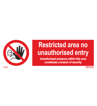 Restricted Area No Unauthorised Entry 218690
338690