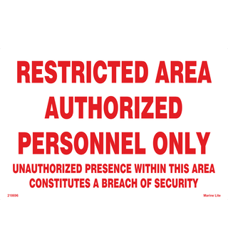 Restricted Area Authorized Personnel Only