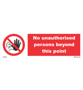 No unauthorised persons beyond this point 230196 330196